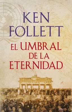 10 libros más vendidos, “El umbral de la Eternidad” de Ken Follet encabeza la lista